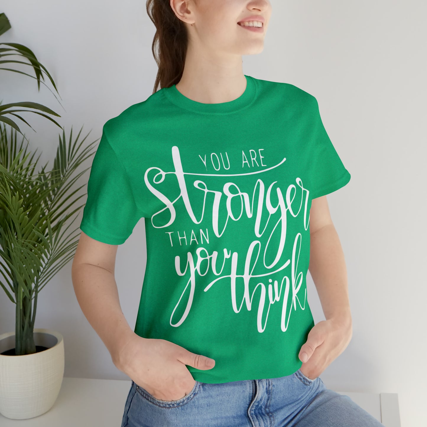 You are stronger than you think T-Shirt