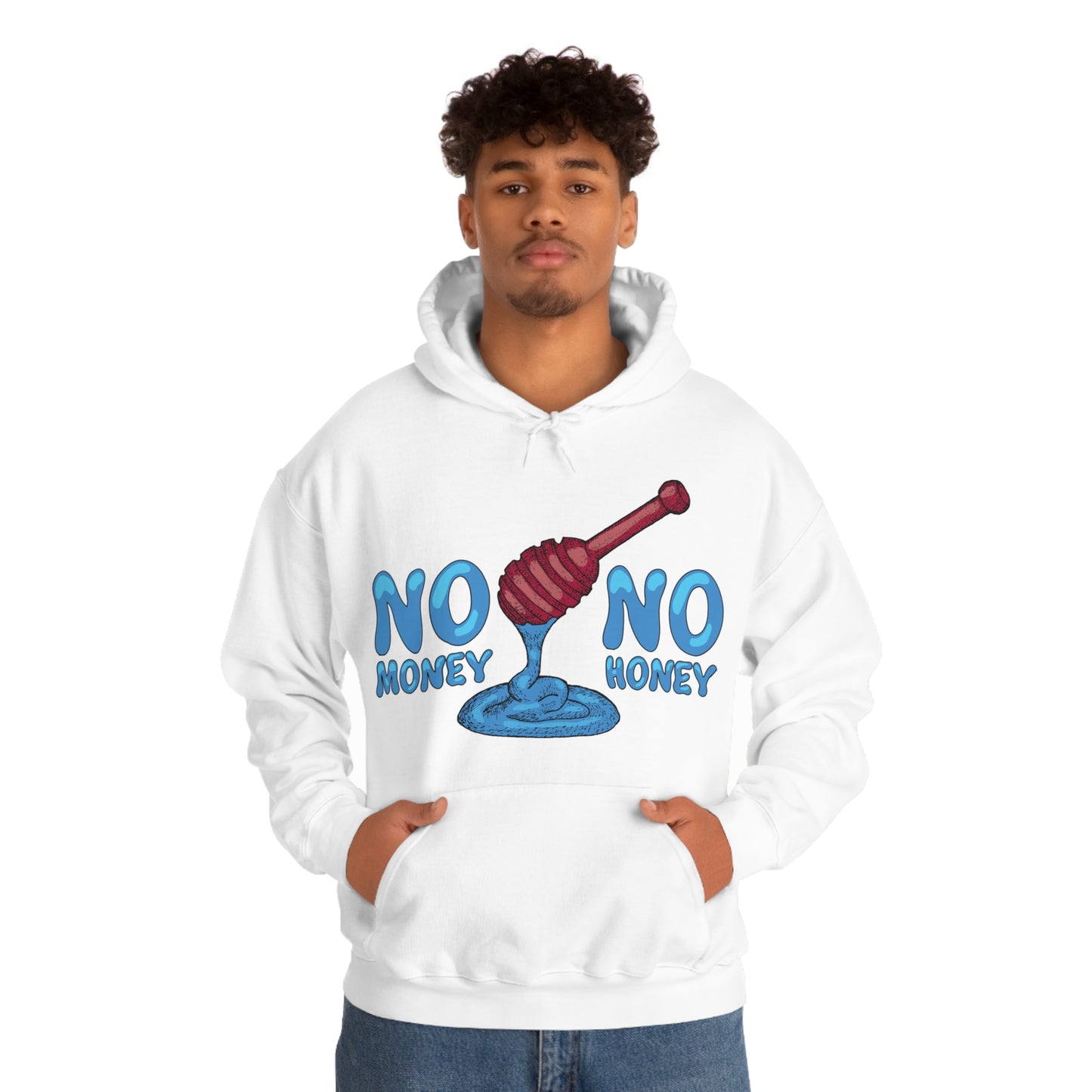 No money _ No honey Hoodie