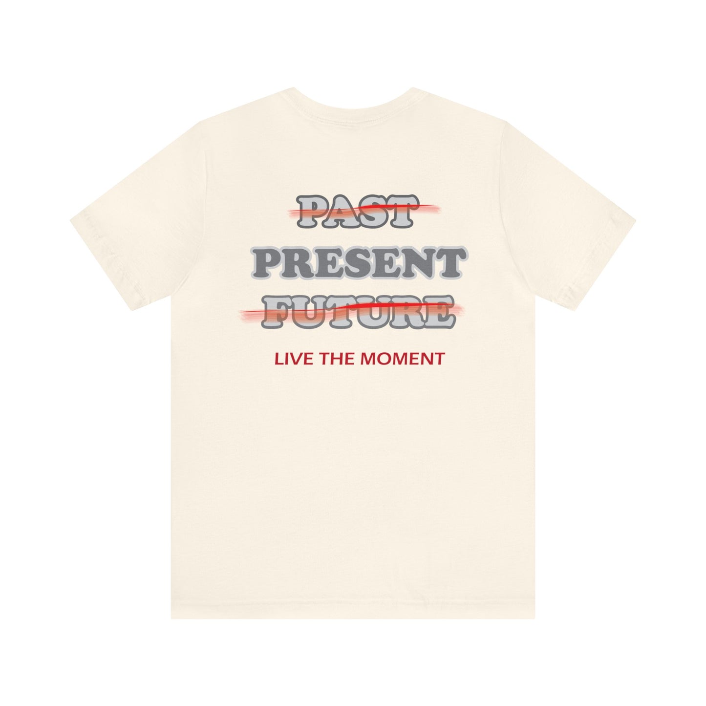 Be present T-Shirt