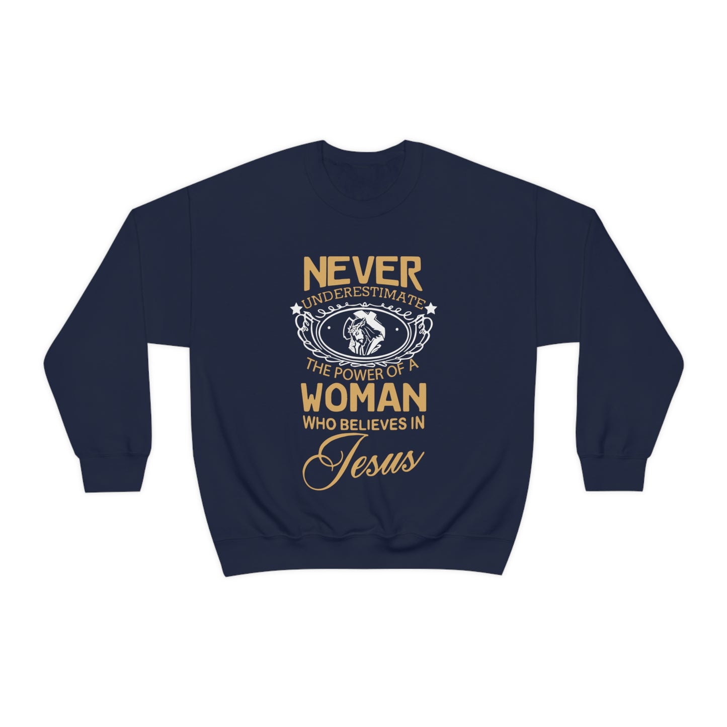 Never underestimate a woman Crewneck Sweatshirt