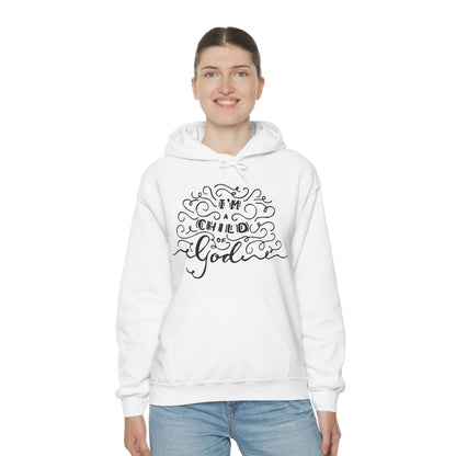 I'm a child of God Hoodie