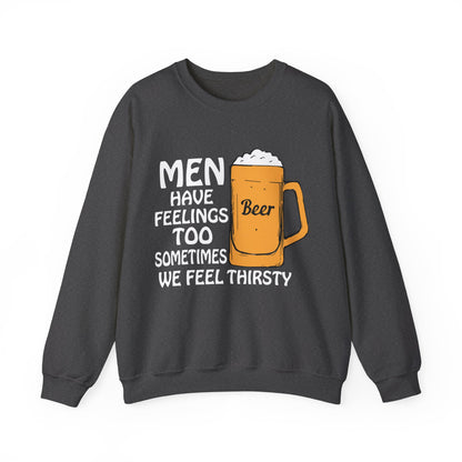 Men have feelings too Crewneck Sweatshirt