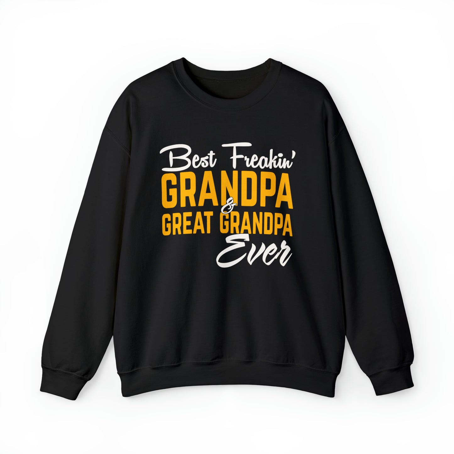 Great grandpa ever Crewneck Sweatshirt