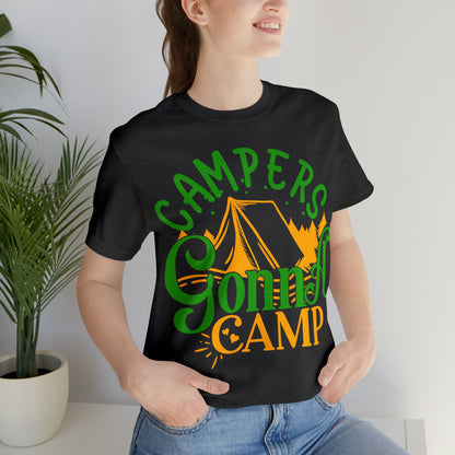 Campers Gonna Camp T-Shirt