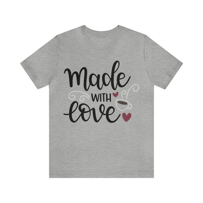 Made_with_love 1 T-Shirt