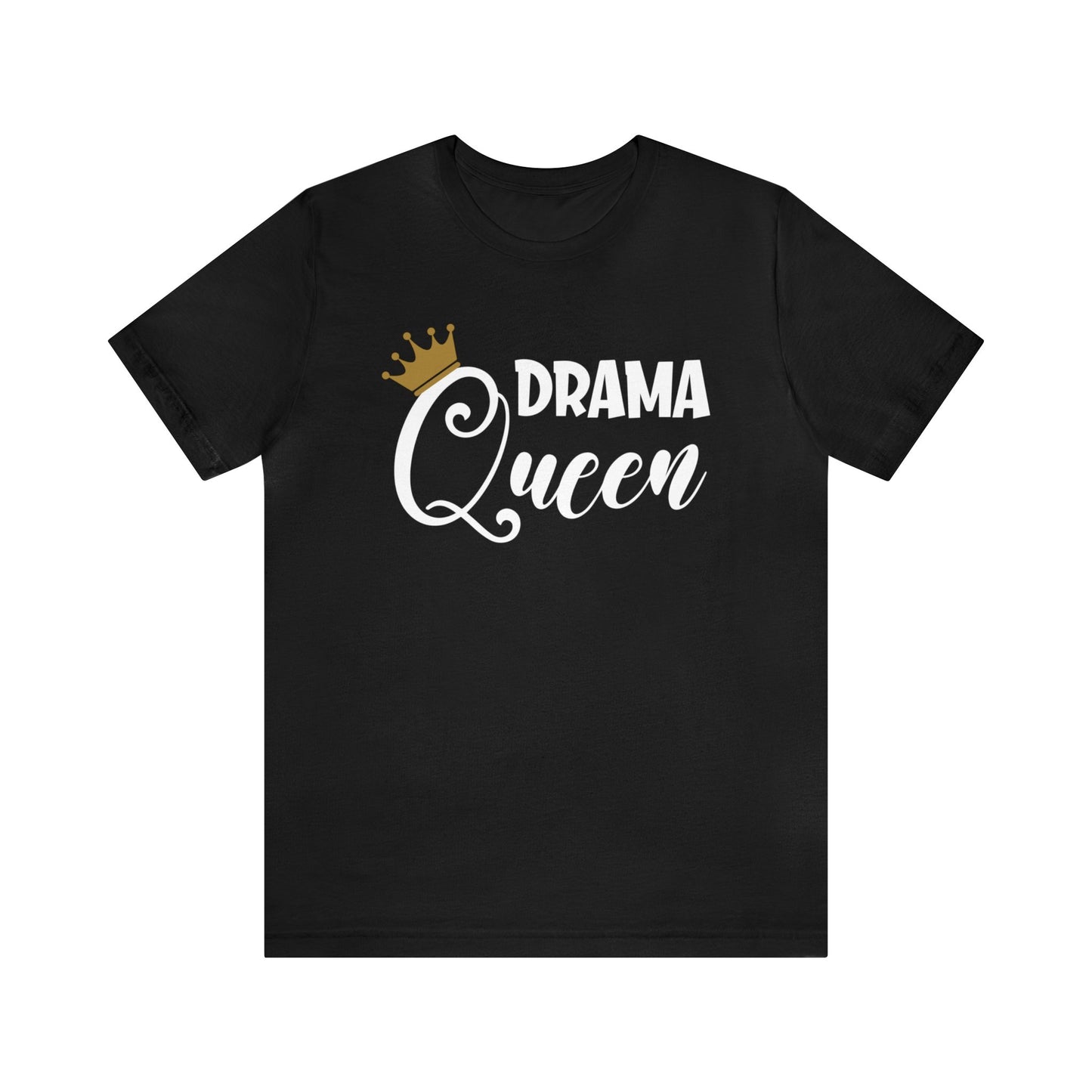 Drama queen T-Shirt