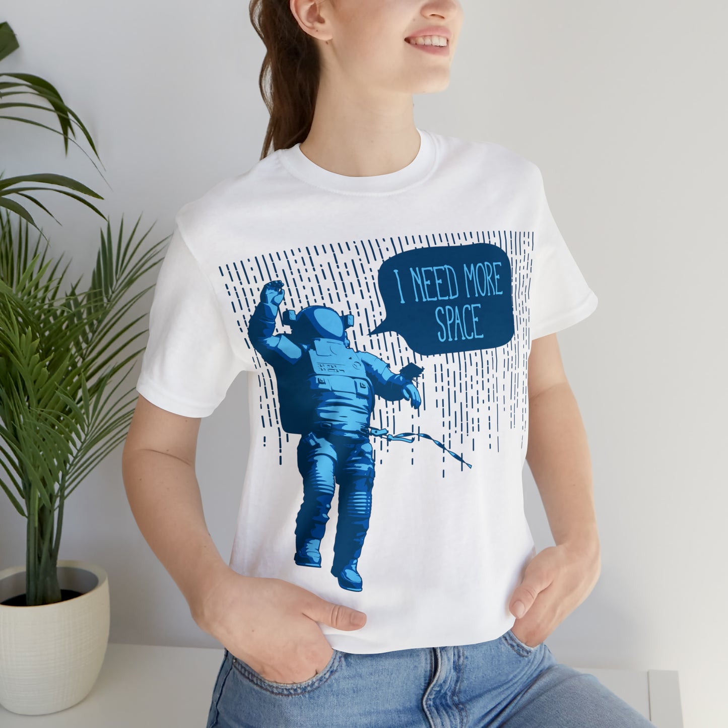 I need more -Space T-Shirt