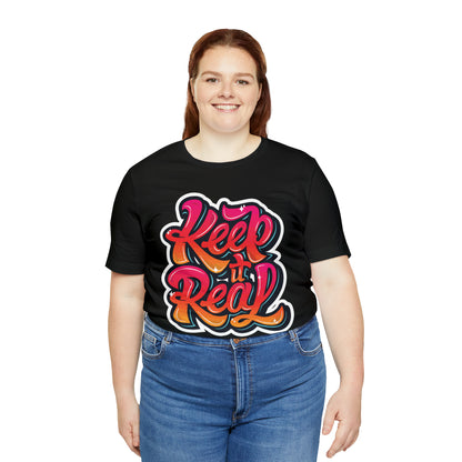 Keep it real colorful graffiti logo T-Shirt