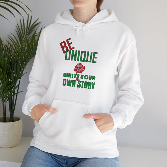 Be unique and write your story Hoodie