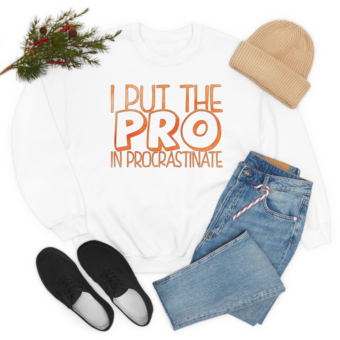 I Put the PRO in Procrastinate Crewneck Sweatshirt