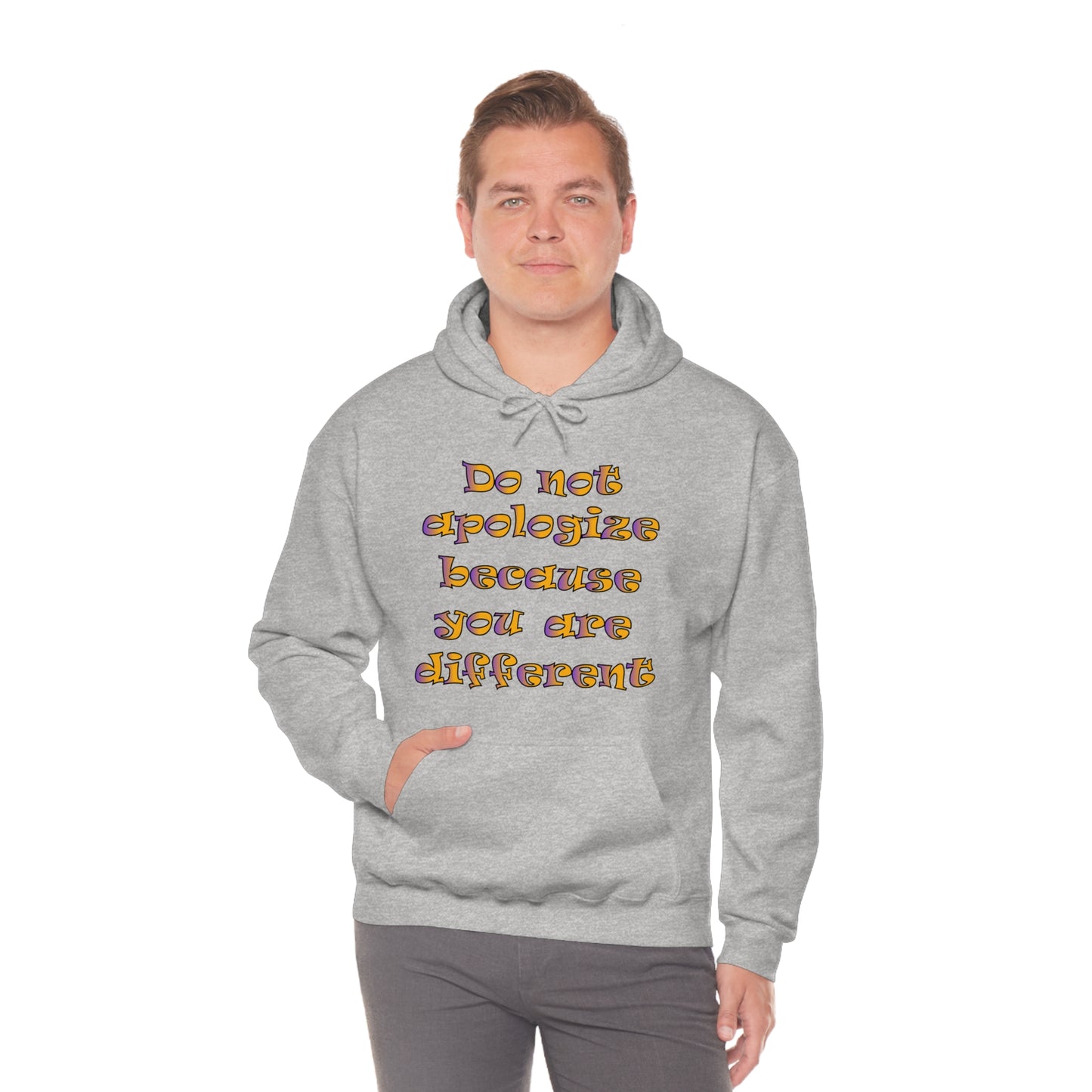 Do Not Apologize Because You Are Different Hoodie