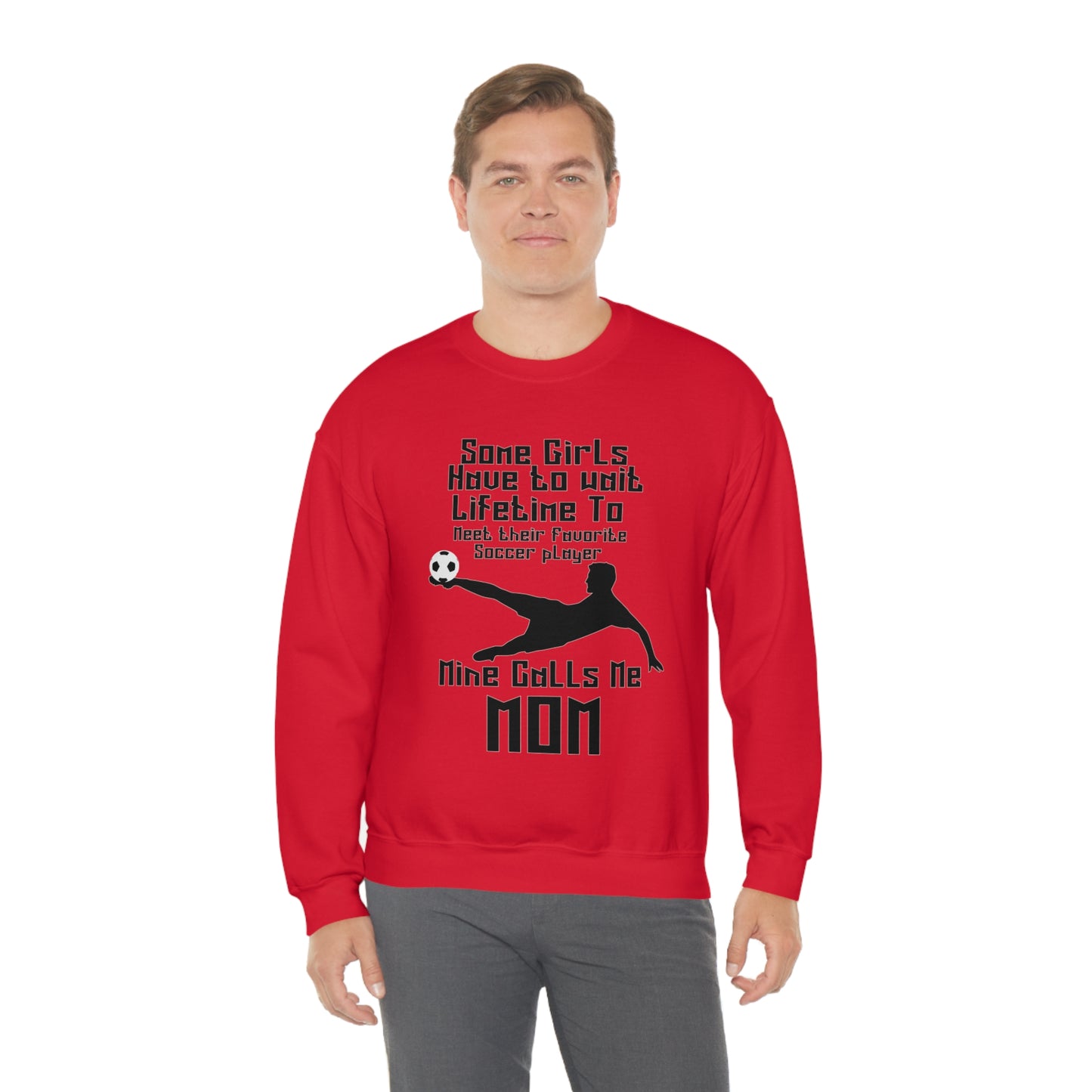 A lifetime to meet their favorite soccer player Crewneck Sweatshirt