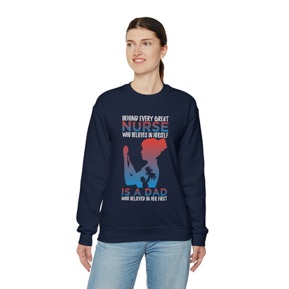 Dad believes in a daughter nurse Crewneck Sweatshirt