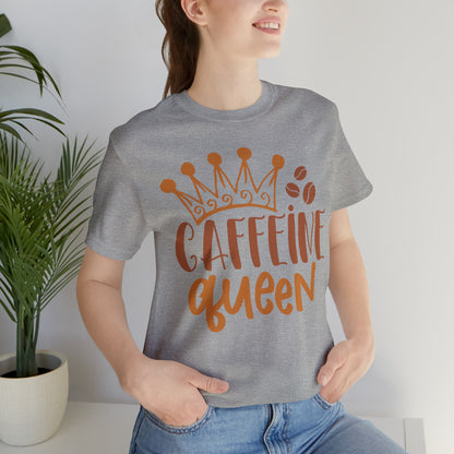 Caffeine Queen T-Shirt