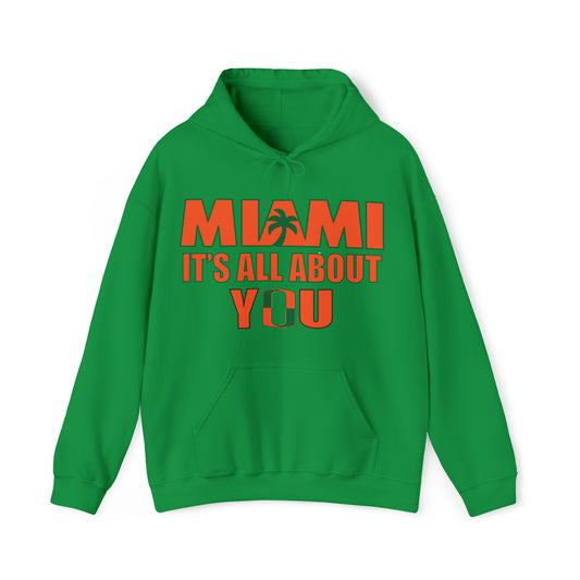 Miami is all about you Hoodie