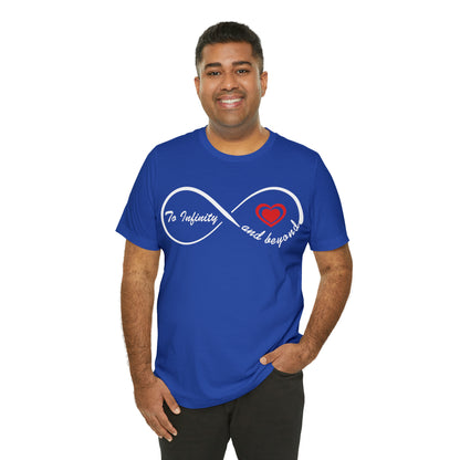 To infinity and Beyond T-Shirt