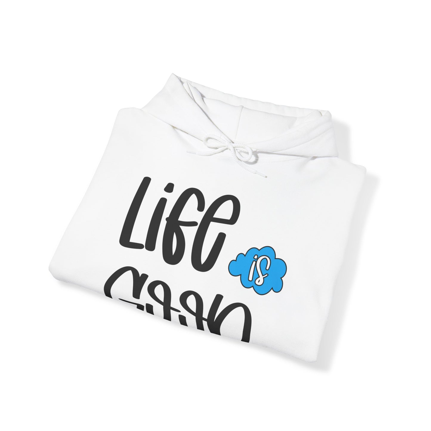 Life is good Hoodie