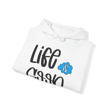 Life is good Hoodie