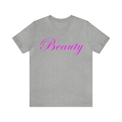 Beauty T-Shirt