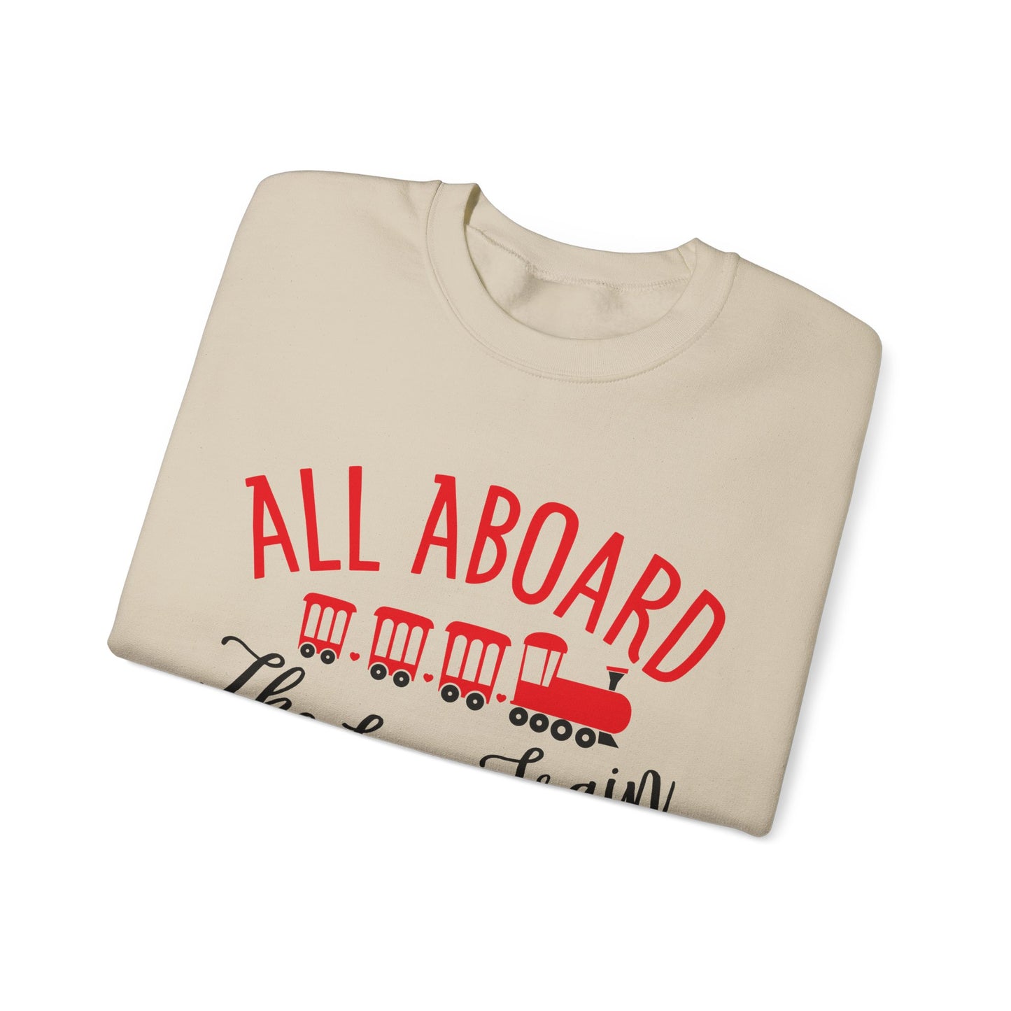 All-Aboard-The-Love-Train Crewneck Sweatshirt