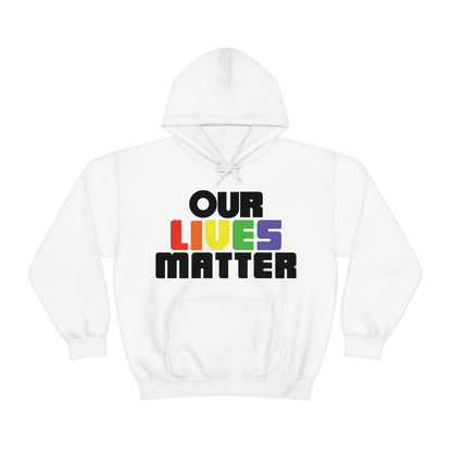 Our lives matter 1 Hoodie