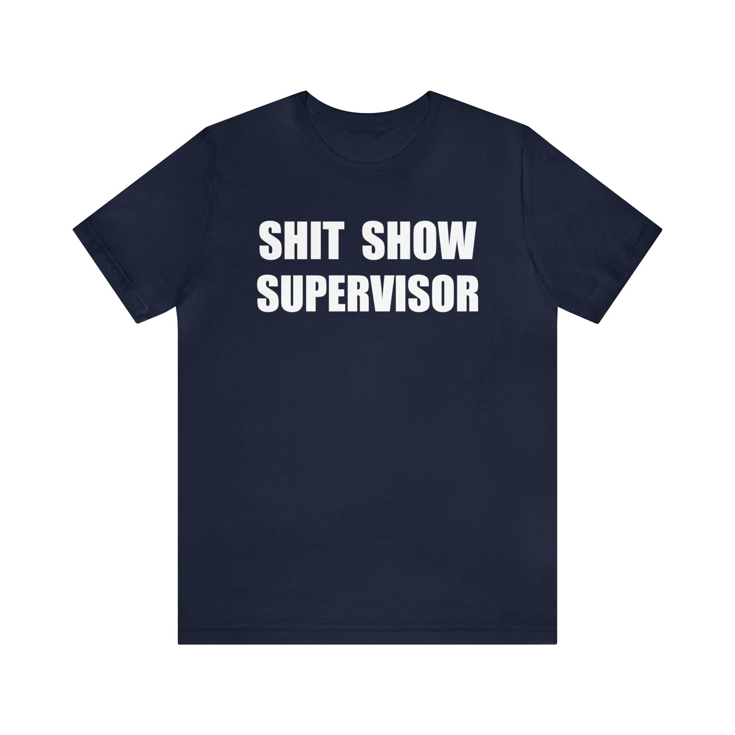 show supervisor T-Shirt