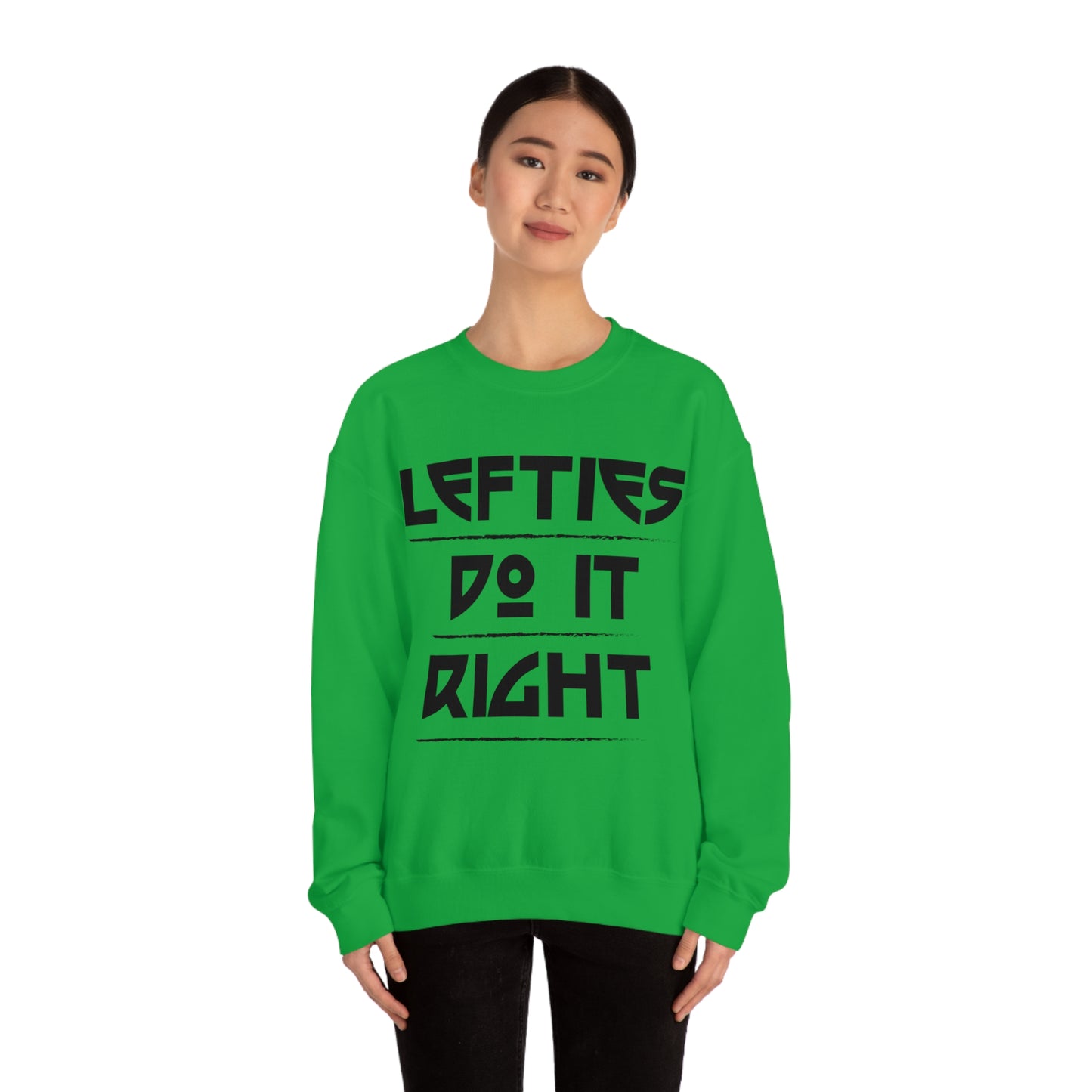 Lefties do it Right Crewneck Sweatshirt