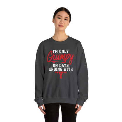 Grumpy everyday Crewneck Sweatshirt