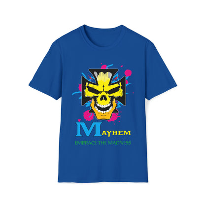 Mayhem embrace madness T-Shirt