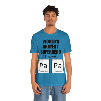 World Okayest Superhero T-Shirt