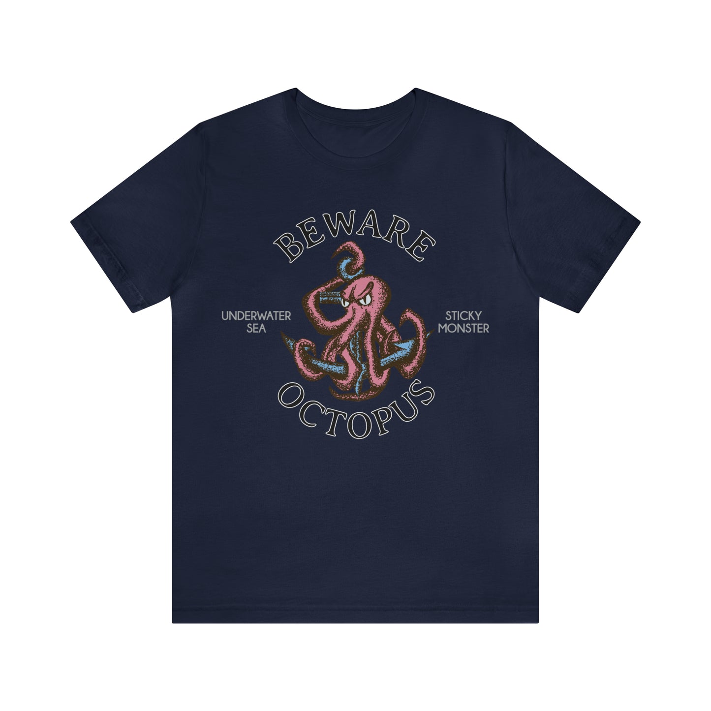 Beware Octopus T-Shirt