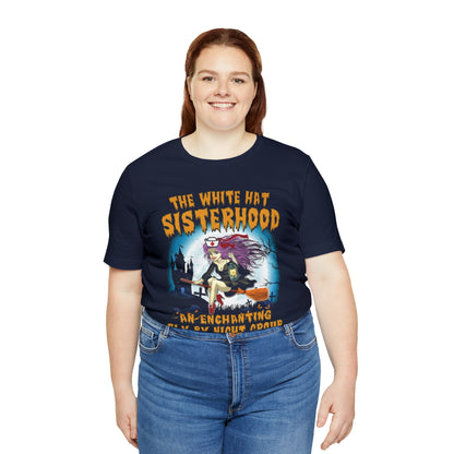 White hot sisterhood T-Shirt