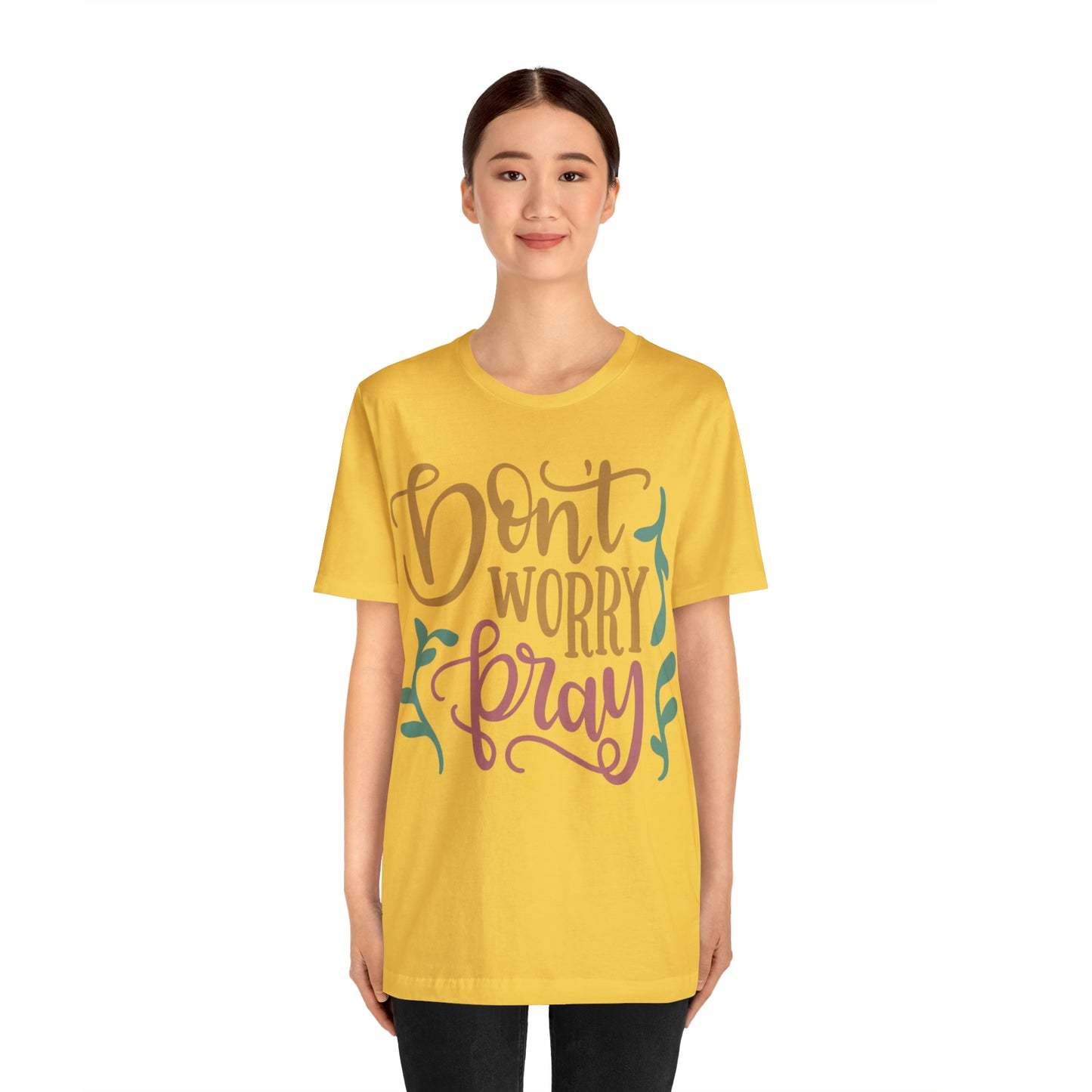 Don't worry pray T-Shirt