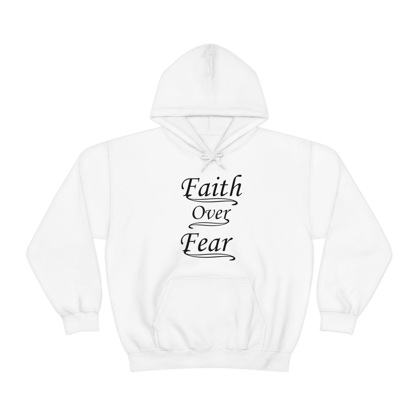 Faith Over Fear Hoodie