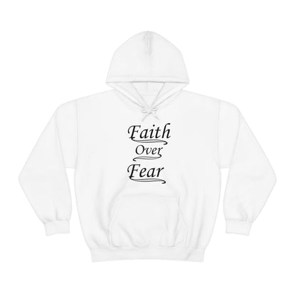 Faith Over Fear Hoodie