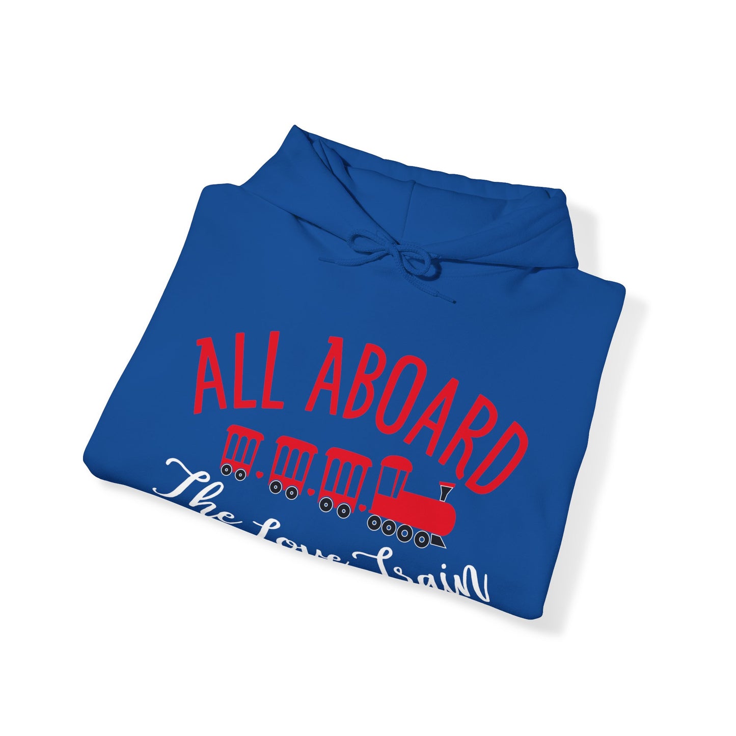 All-Aboard-The-Love-Train Hoodie