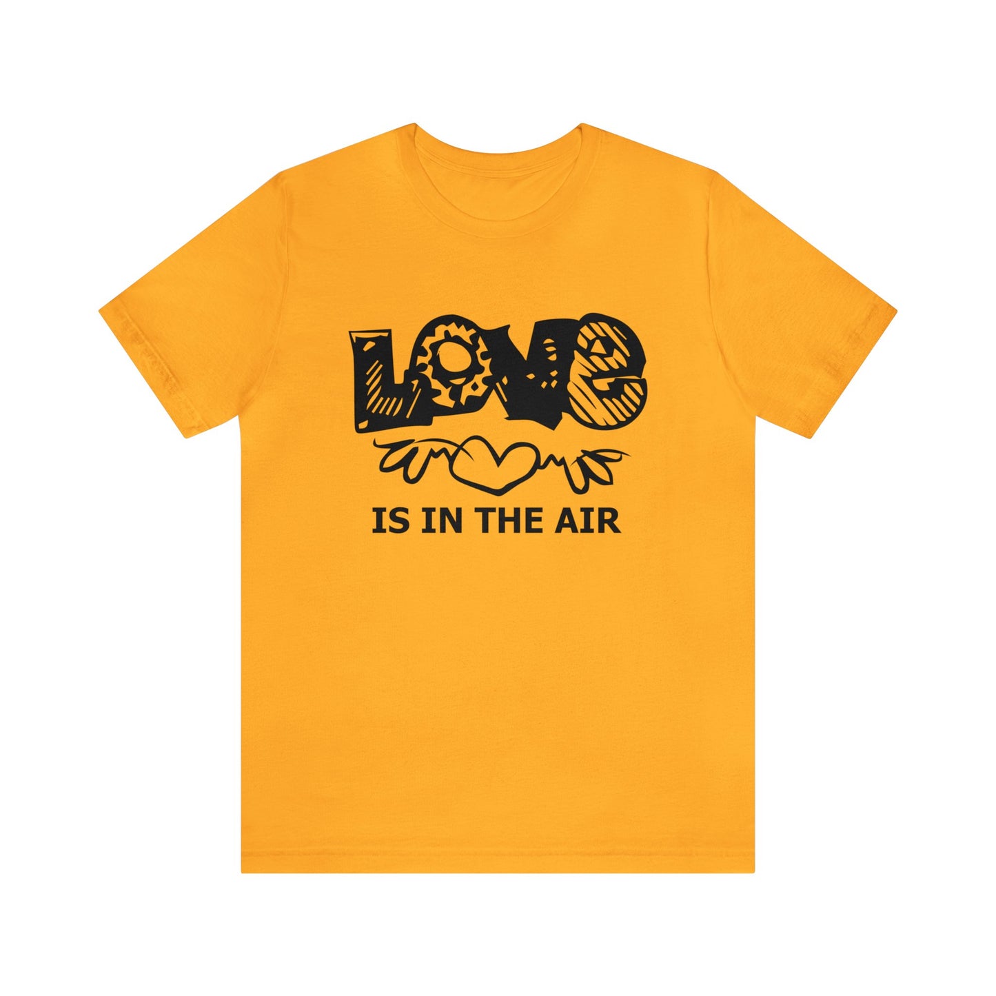 Love is in the air T-Shirt