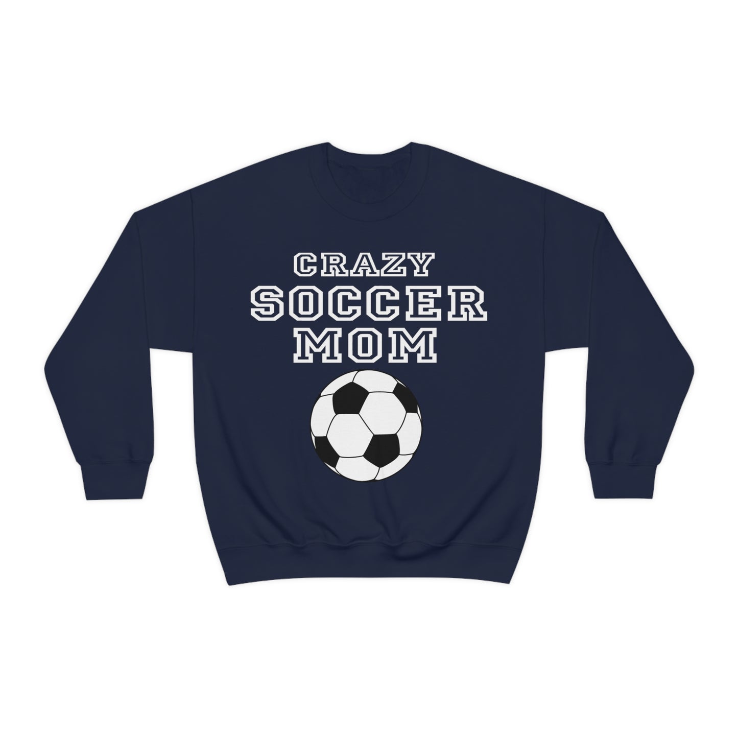 Crazy soccer mom Crewneck Sweatshirt