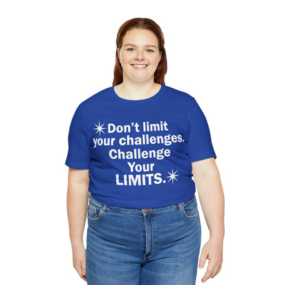 Challenge your limits T-Shirt