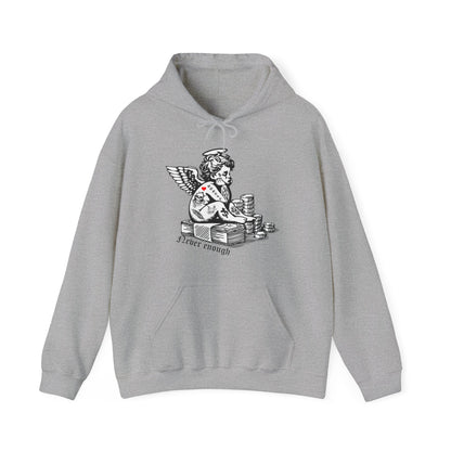 Never enough hustler angel Hoodie