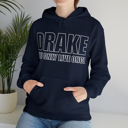 Drake you only live once Hoodie