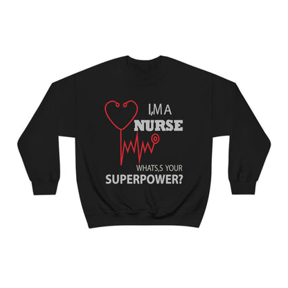 Nurse superpower Crewneck Sweatshirt