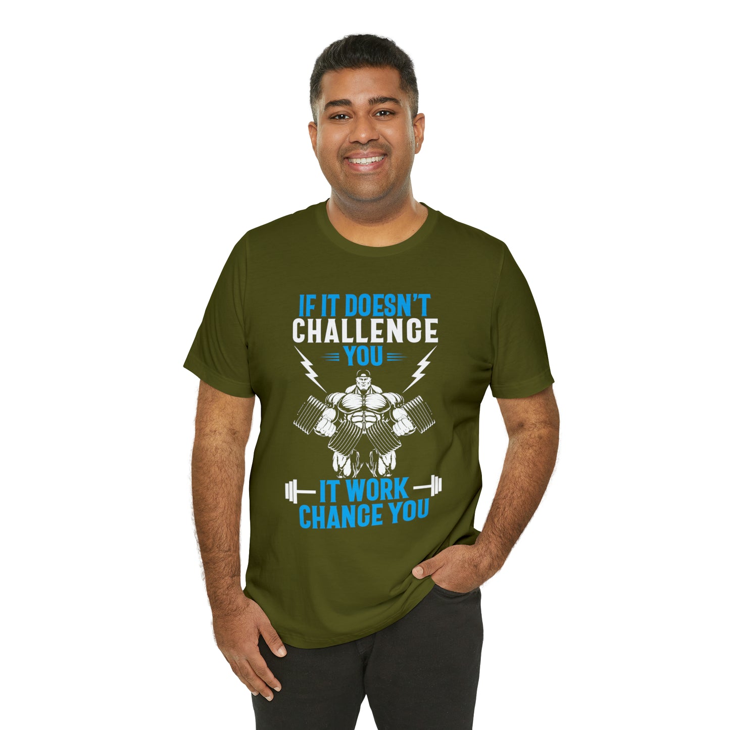 If It Doesn't Challenge You T-Shirt