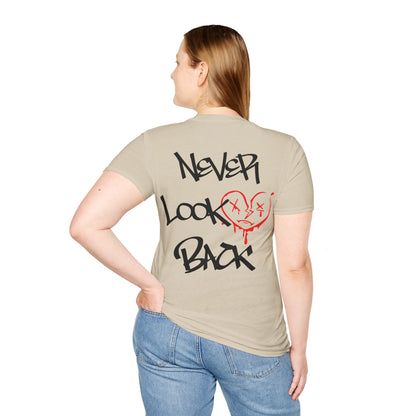 Never look back T-Shirt