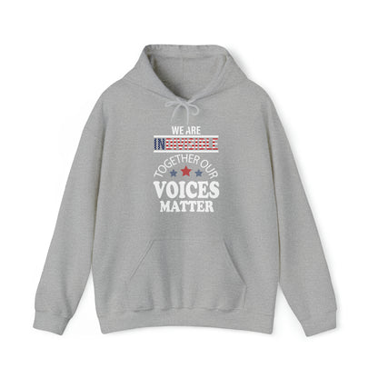 Together our voice matter Hoodie