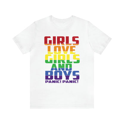 Girls Love Girls and Boys T-Shirt