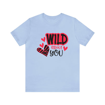 Wild About You T-Shirt