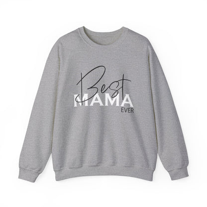 Best Mama ever Crewneck Sweatshirt