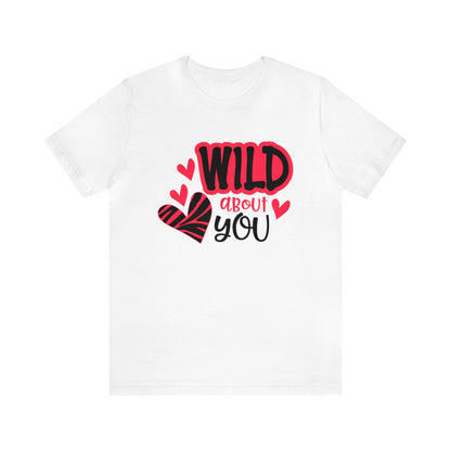 Wild About You T-Shirt