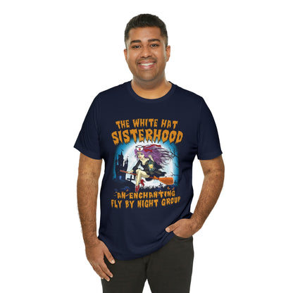 White hot sisterhood T-Shirt